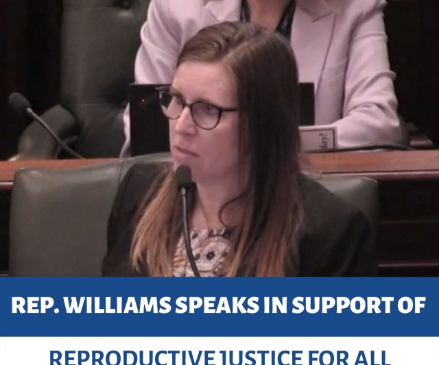 Rep. Williams Speaks in Support of Reproductive Justice