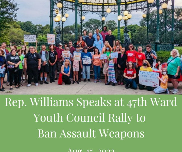 Rep. Williams Speaks at 47th Ward Youth Council Rally to  Ban Assault Weapons