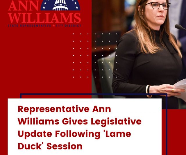 Representative Ann Williams Gives Legislative Update Following ‘Lame Duck’ Session