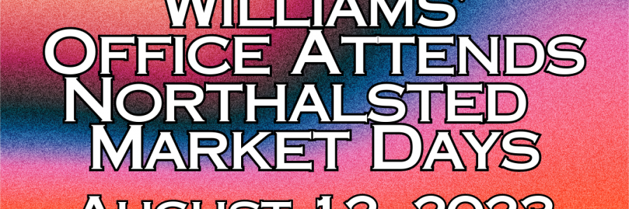 Ann Williams’ Office Attends Northalsted Market Days