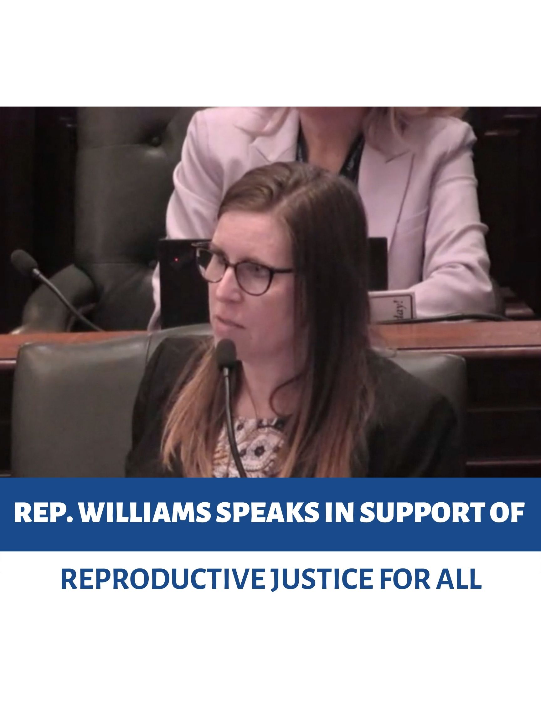 Rep. Williams Speaks in Support of Reproductive Justice