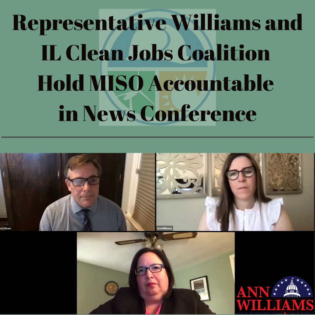 Representative Williams and IL Clean Jobs Coalition Hold MISO Accountable in News Conference