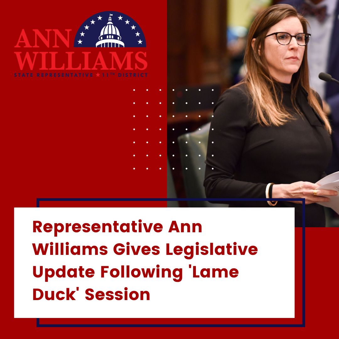 Representative Ann Williams Gives Legislative Update Following ‘Lame Duck’ Session